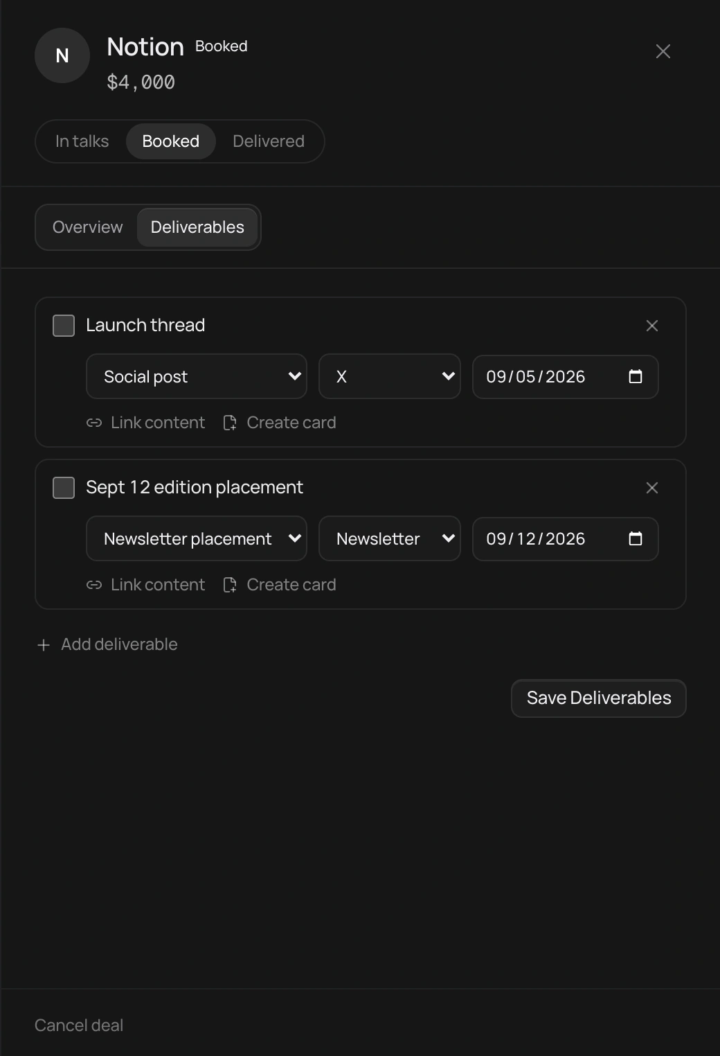 Distinctful deal deliverables listing a launch thread and a newsletter placement with due dates, each able to link existing content or create a content card